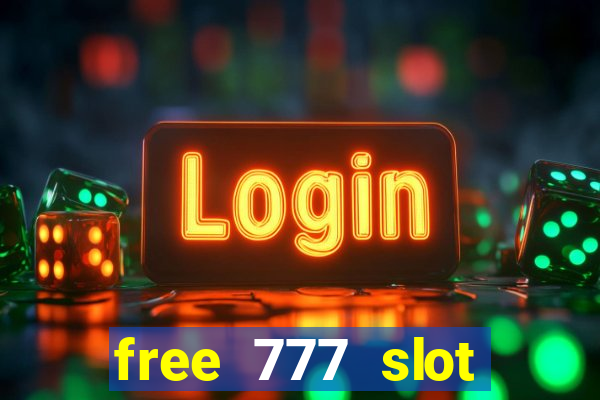 free 777 slot machine games