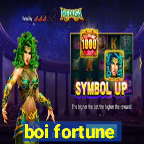 boi fortune