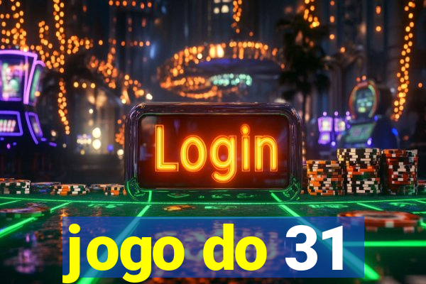 jogo do 31