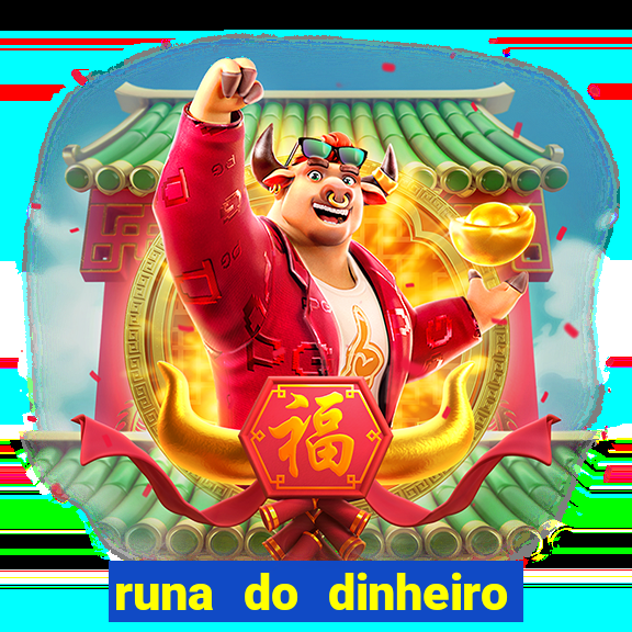 runa do dinheiro como ativar