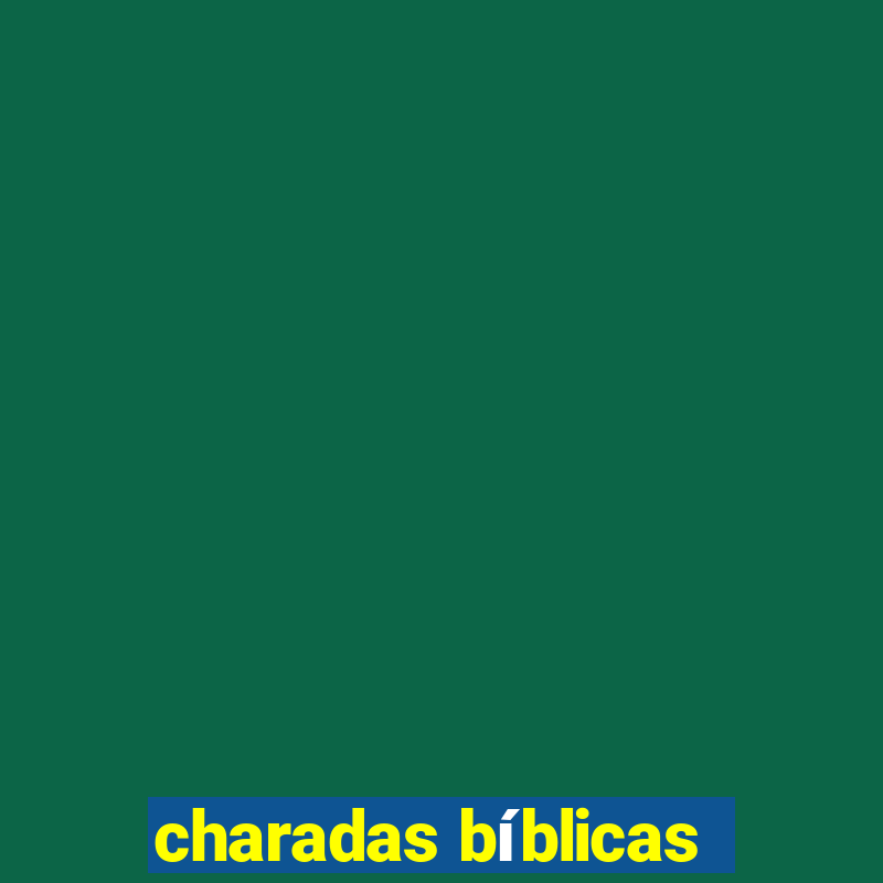 charadas bíblicas