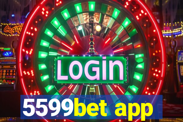 5599bet app