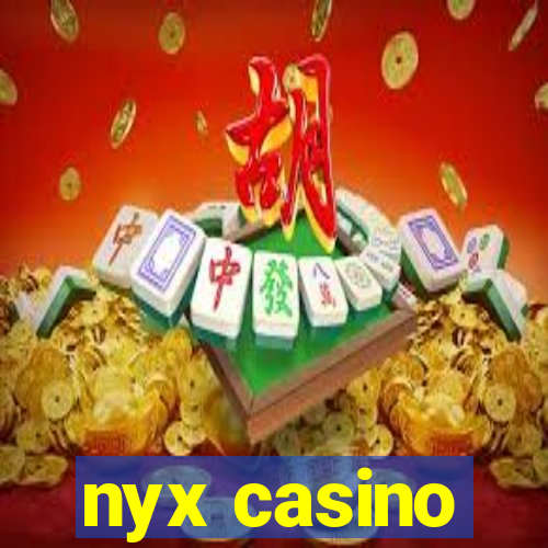 nyx casino