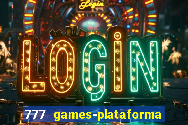 777 games-plataforma de casino en linea