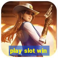 play slot win