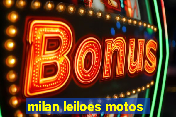 milan leiloes motos