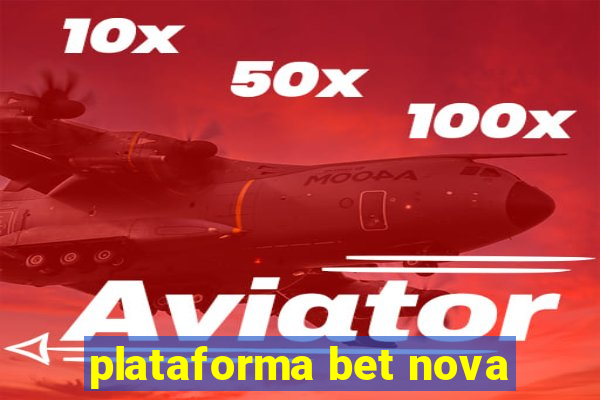 plataforma bet nova