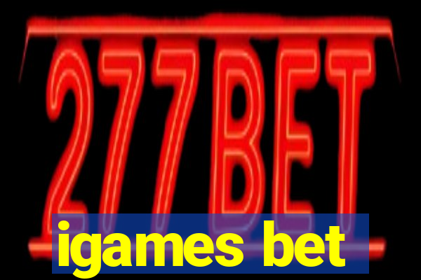 igames bet