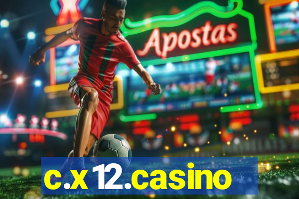 c.x12.casino