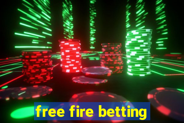 free fire betting