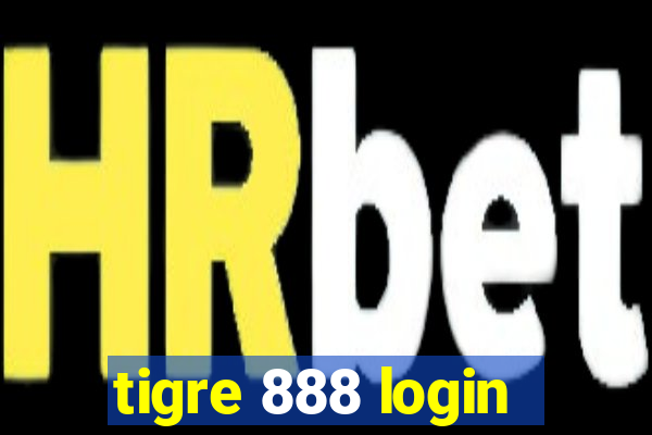 tigre 888 login