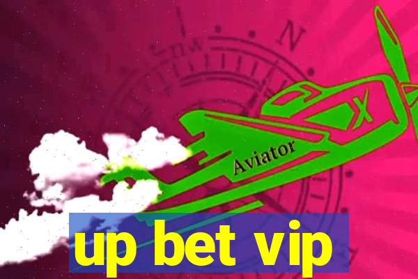 up bet vip