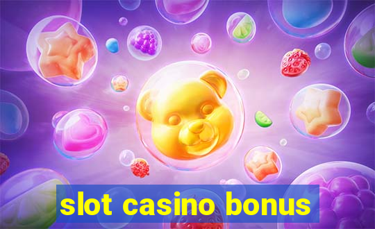 slot casino bonus