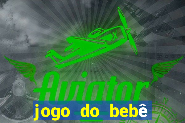 jogo do bebê amarelo 1