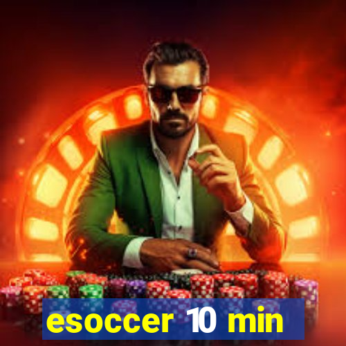 esoccer 10 min