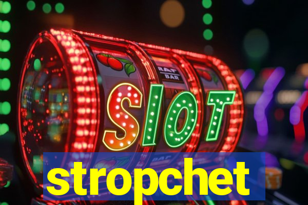 stropchet