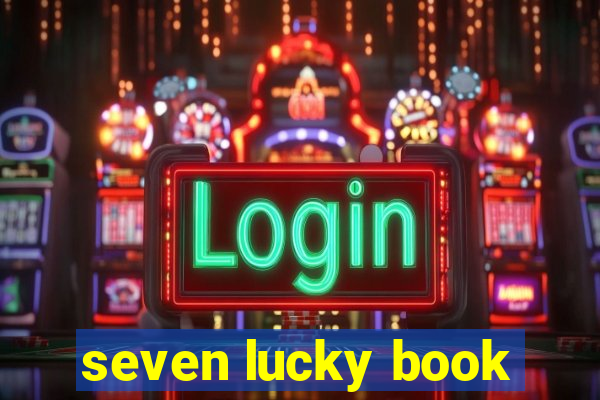 seven lucky book