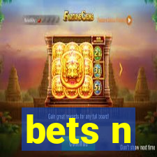 bets n