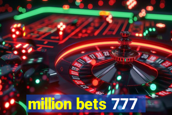 million bets 777