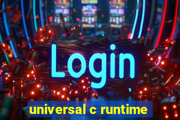 universal c runtime