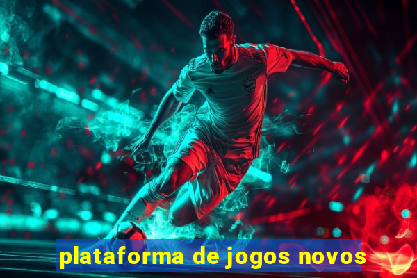 plataforma de jogos novos