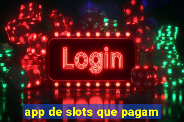 app de slots que pagam