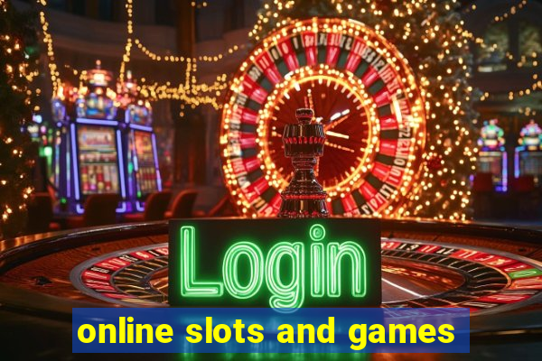 online slots and games