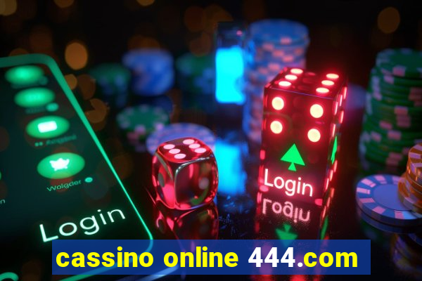 cassino online 444.com