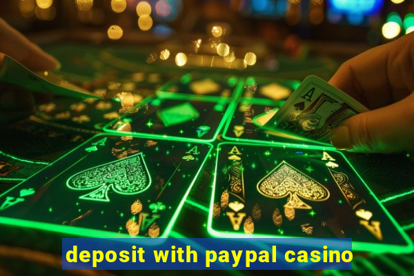 deposit with paypal casino