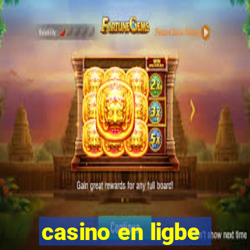 casino en ligbe