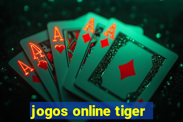 jogos online tiger