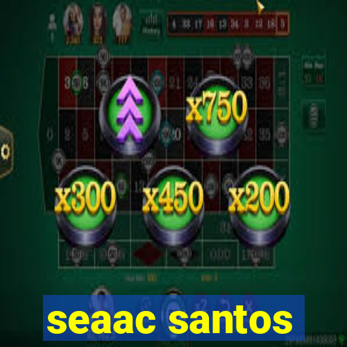 seaac santos