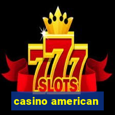 casino american