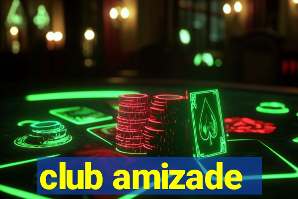 club amizade