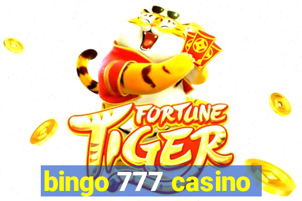 bingo 777 casino