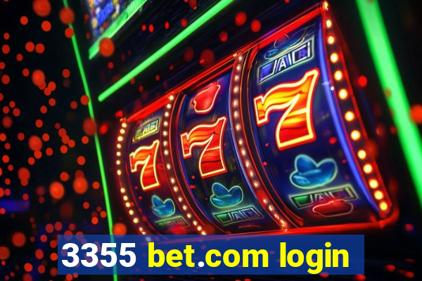 3355 bet.com login