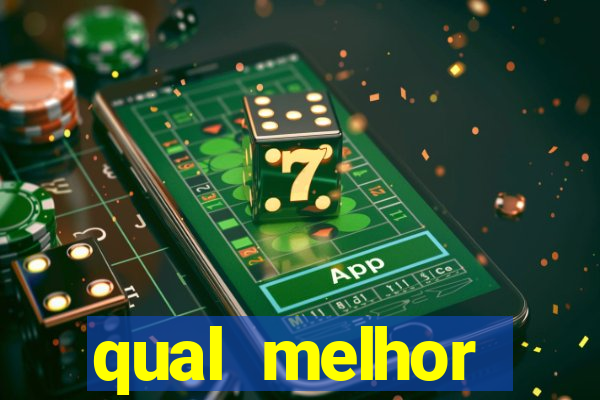 qual melhor plataforma para jogar