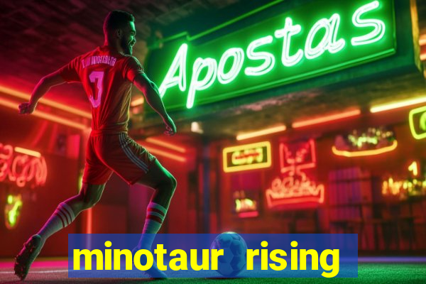 minotaur rising slot demo