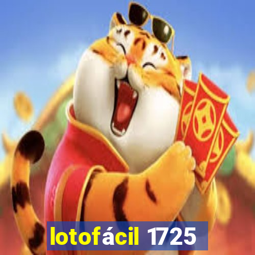 lotofácil 1725