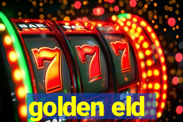 golden eld