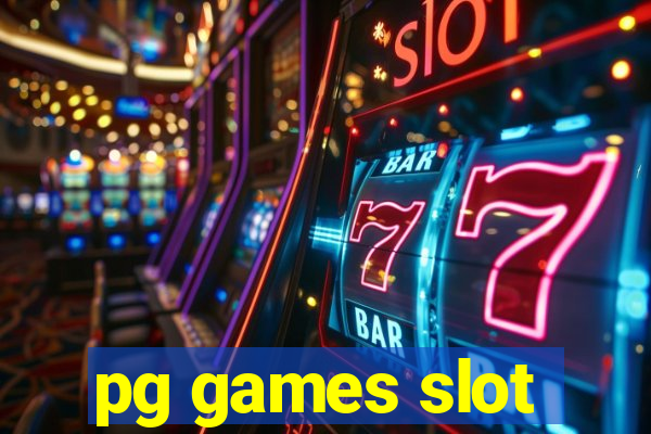 pg games slot