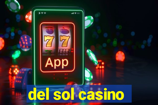 del sol casino