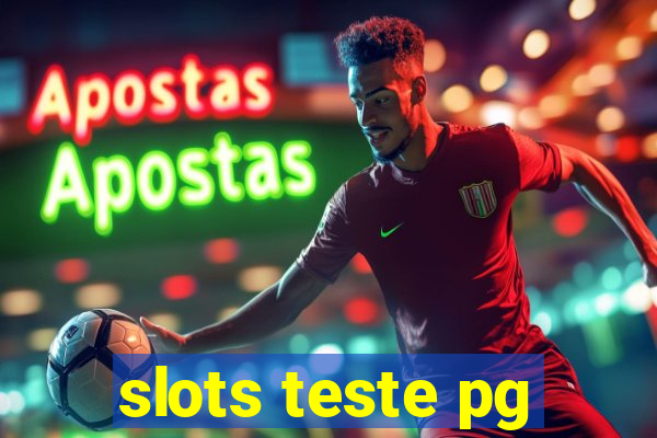 slots teste pg