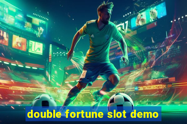 double fortune slot demo