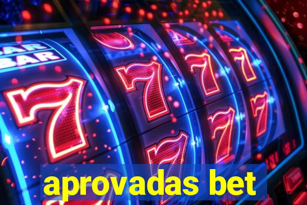 aprovadas bet