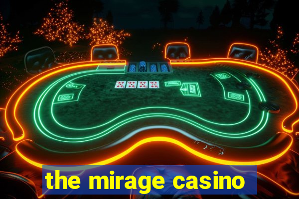 the mirage casino