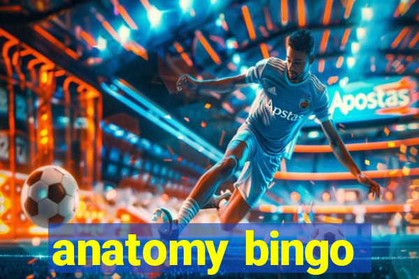 anatomy bingo