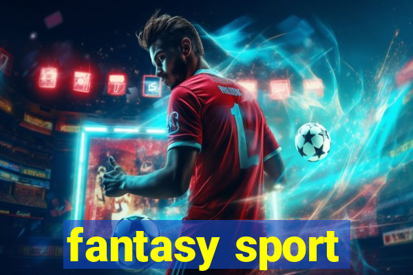 fantasy sport