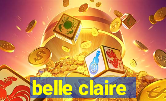 belle claire