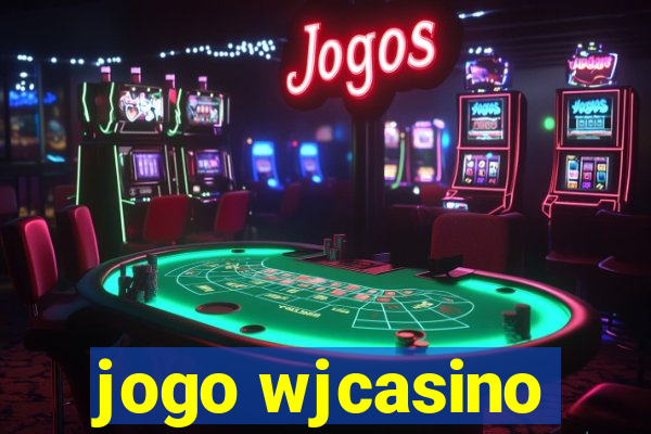 jogo wjcasino